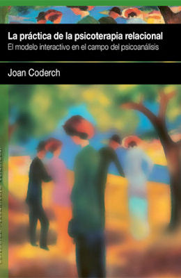 La Práctica de la Psicoterapia Relacional